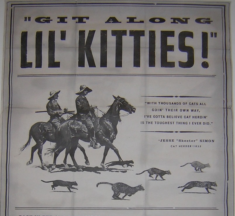 poster advertising a cat-herding service with headline "Git Along Lil' Kitties!"