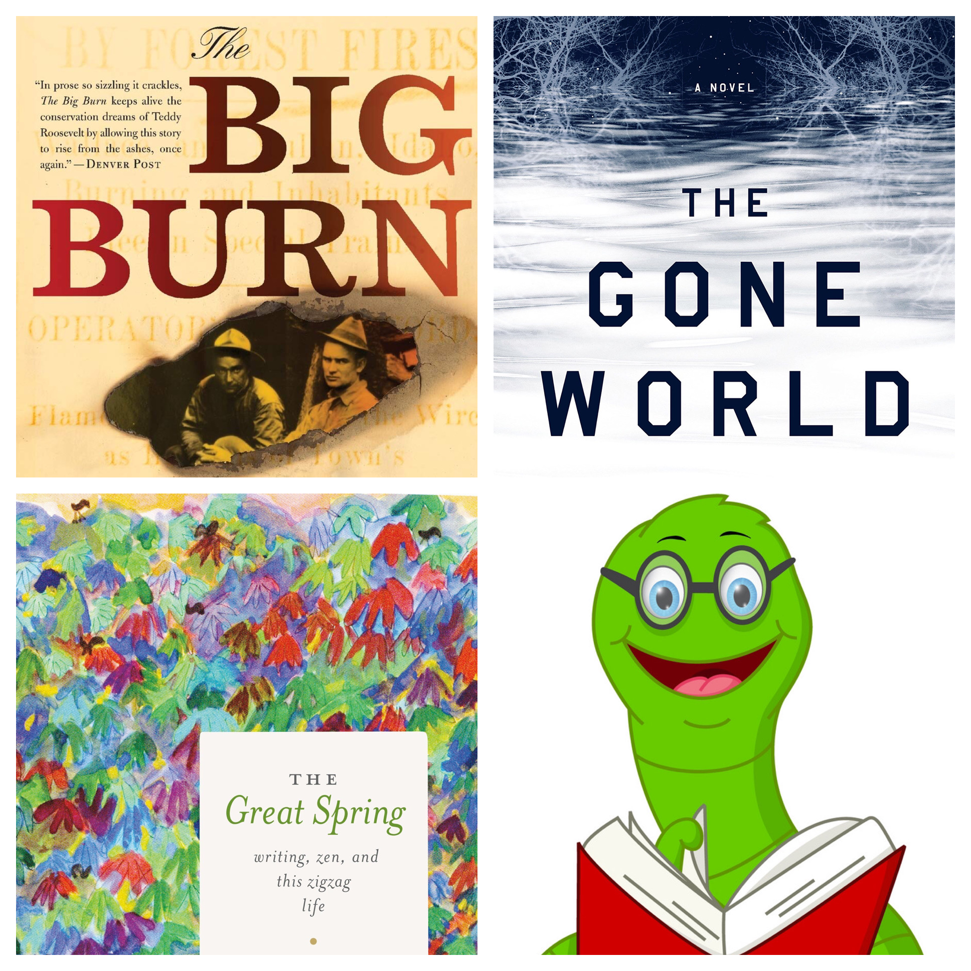 Covers of Big Burn, Gone World, and Great Spring, and a cartoon worm in glasses holding a book