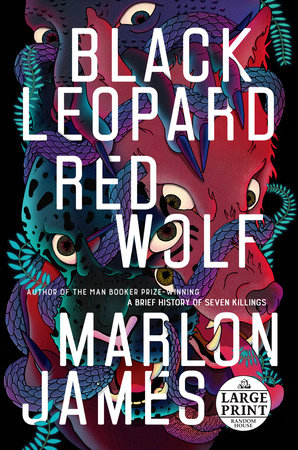 Cover of "Black Leopard, Red Wolf" by Marlon James with teal leopard and red wolf.