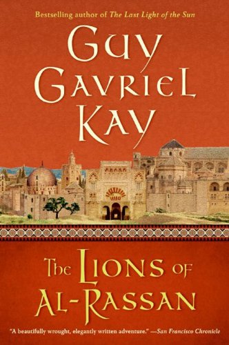Cover of The Lions of al-Rassan that is red and features a row of tan buildings in medieval Spain