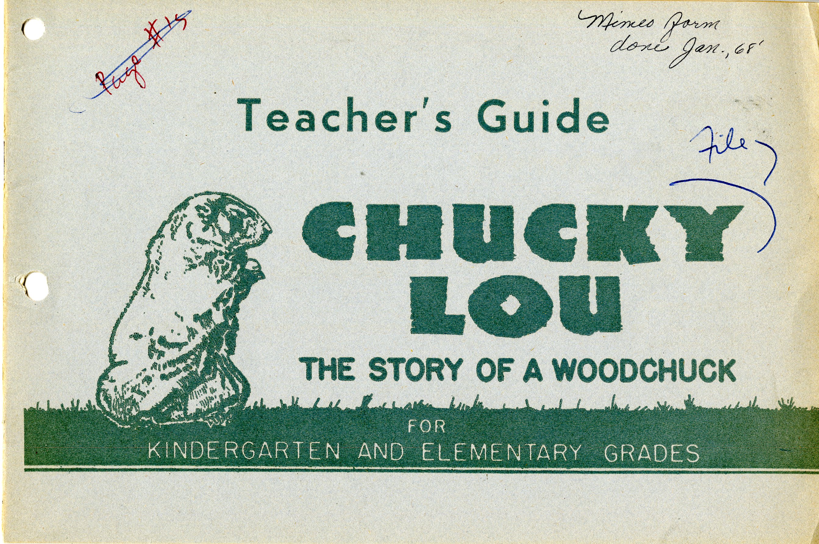 Green and white flyer with the following text: Teacher's Guide - Chucky Lou: The Story of a Woodchuck for Kindergarten and Elementary Grades"