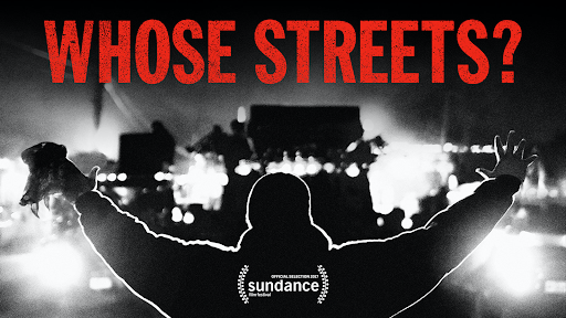 Snapshot of trailer for the documentary, Whose Streets?