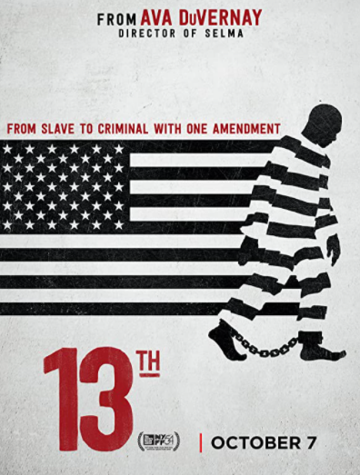 Promotional flyer for the documentary 13th by filmmaker Ava DuVernay