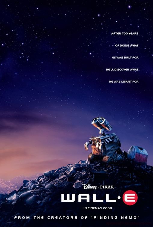 A movie poster from the movie Wall-E depicting the small, lonesome robot staring wistfully at the starry night sky, sitting on top of a file of trash. 