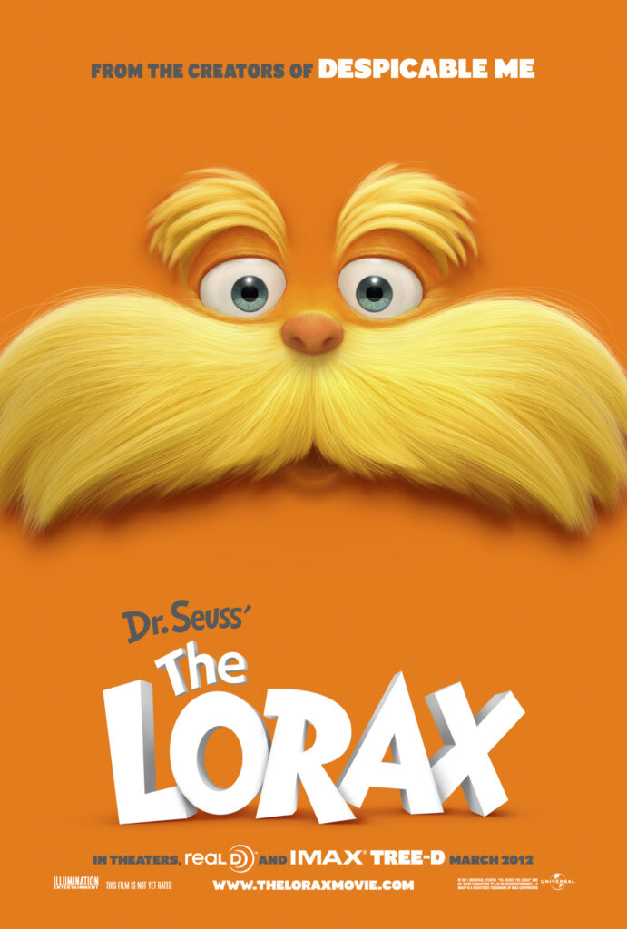 A movie poster for The Lorax, featuring the orange animated face of the Lorax, with raised eyebrows and a bushy yellow mustache, with the text "The Lorax" in large, Seussical letters below.