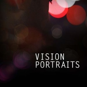 Movie poster for Vision Portraits (2019)