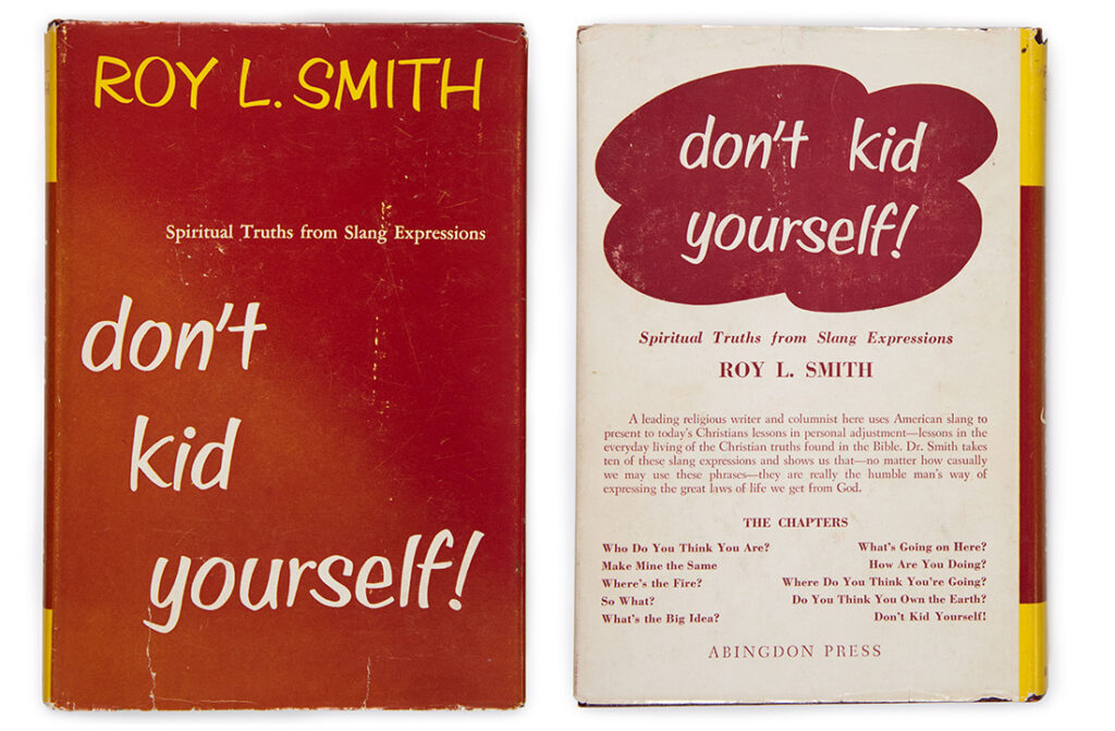 Front and back of dust jacket of Roy L. Smith's Don’t Kid Yourself! Spiritual Truths from Slang Expressions (1957)